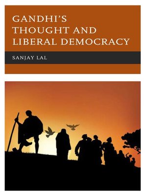 cover image of Gandhi's Thought and Liberal Democracy